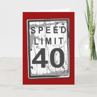 Amusante carte limite de vitesse de 40e anniversai