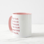 Amusante Fille Attitude Café Mug Pour Maman (Devant gauche)