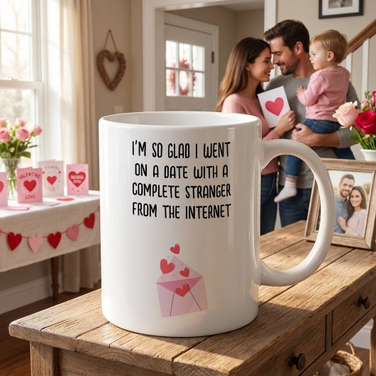Amusante Mug de la Saint-Valentin - Je suis si heu