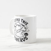 Amusante Mug Fantôme Halloween - "J'Ai Trouvé Cet  (Devant gauche)