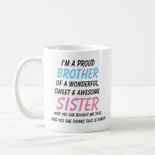 Amusante Mug Frère, Cadeau Frère De Soeur