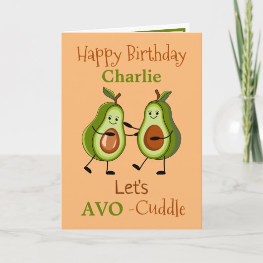Amusants Pun Avocado AVO-Cuddle Carte de voeux Ann (Devant)