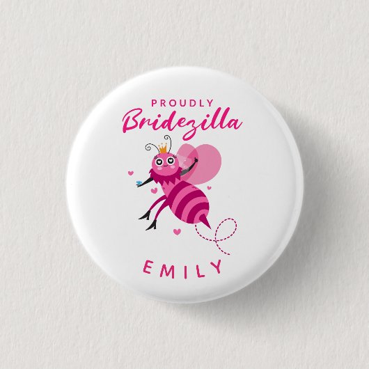 Amusing Quote Trots Proud Bridezilla Koningin Bij  Ronde Button 3,2 Cm (Voorkant)