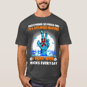 Amyloïdose Hoofdpijn Bewustzijn Niets schrikt me a T-shirt