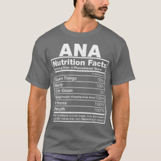 Ana Nutrition FactsAna Name Birthday T-shirt