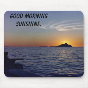 Anacapa, Goedemorgen Sunshine. Muismat