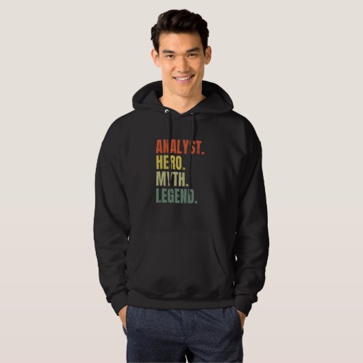 Analyst Hero Myth Legend Best Job Analyst Hoodie (Voorkant volledig)