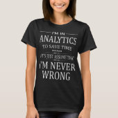 Analytics IT Data Analytics Data Analyst T-shirt (Voorkant)