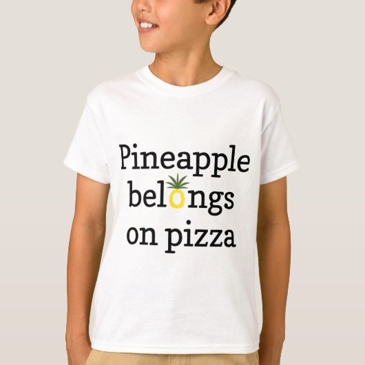 Ananas hoort bij Pizza Funny T-shirt (Voorkant)