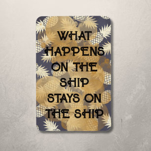 Ananas wat er op het schip gebeurt blijft op het s magneet