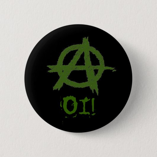 anarchie, OI! botton Ronde Button 5,7 Cm (Voorkant)