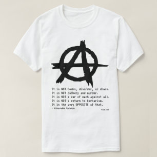 Anarchist Alexander Berkman: Anarchy Quote T-shirt