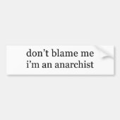 anarchist bumpersticker (Voorkant)