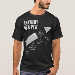 Anatomie van een Pew Funny Pistool kogelwerend voo T-shirt
