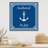 Anchored in Joy  Poster (Keuken)