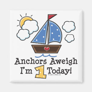Anchors Aweigh Sailboot 1st Birthday Magnet Magneet
