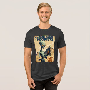 Ancient Alien Conspiracy Theory Tri-Blend Shirt