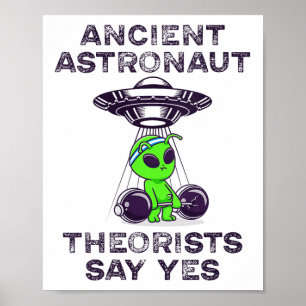 Ancient Astronaut Theoristen zeggen ja-ruimteschip Poster