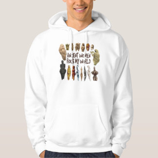 Ancient Women Rock My World Hoodie