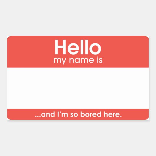 … and I'm seulement bored here. | sticker (Devant)
