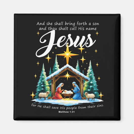 And Thou Shalt Call His Name Jesus Nativity Christ Magneet (Voorkant)