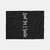 And Yet I Smile - Overcoming Hardships Sitive Quot Fleece Deken (Voorkant (Horizontaal))