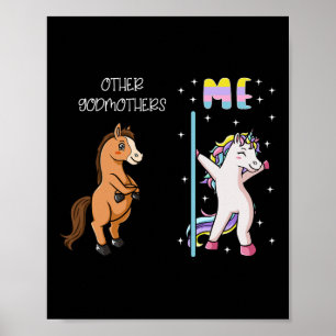 Andere godmoeder ik een Unicorn Dansende Godouders Poster