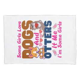 Andere hond Sommige meisjes houden van honden en k Kussensloop