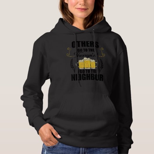 Anderen gaan naar de Therapist die ik naar de buur Hoodie (Voorkant)