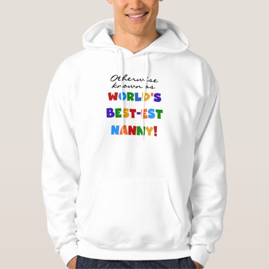 Anders Bekend als best-est nanny Gifts Hoodie (Voorkant)