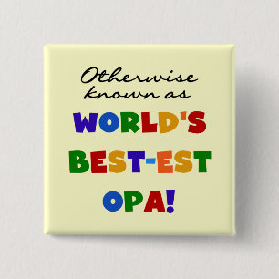Anders Bekend als Beste Opa T-shirts en cadeaus Vierkante Button 5,1 Cm