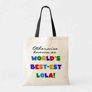 Anders gekend als best-est Lola Gifts Tote Bag