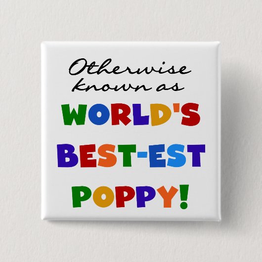 Anders gekend beste papaver-overhemden en cadeautj vierkante button 5,1 cm (Voorkant)