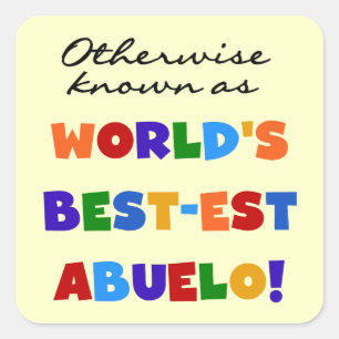 Anders Genoemd geworden best-est-Beste Abuelo Vierkante Sticker