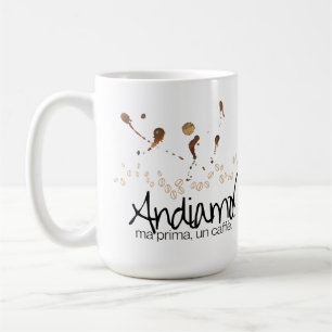 Andiamo. Ma Prima, Un Caffè Koffiemok