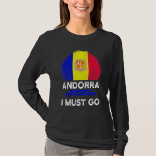 Andorra roept me op om Andorra vlag Heritag te lat T-shirt