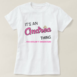 Andrea que tu ne comprendrais pas T-Shirt