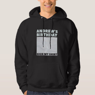 ANDREW ITu2019S MIJN VERJAARDAG TEKEN MIJN SHIRT P