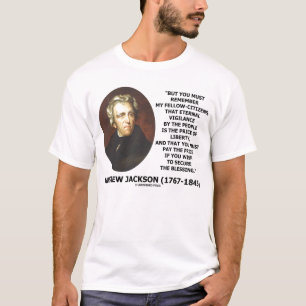 Andrew Jackson De internetprijs van de vrijheid T-shirt