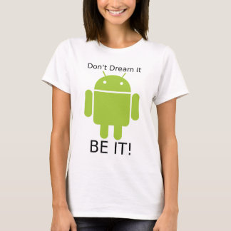 Androd be it t-shirt