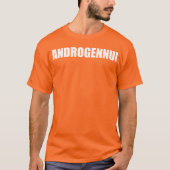 Androgennui Tee Shirt (Voorkant)