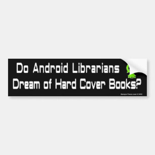 Android Librarians Bumpersticker