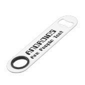 ANDROIDEN zijn ook mensen! Speed Flessenopener (Achterkant Gekanteld)