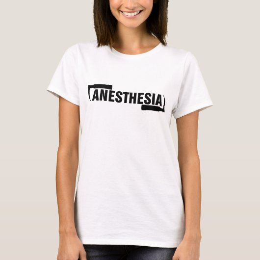 Anesthesie T-shirt (Voorkant)