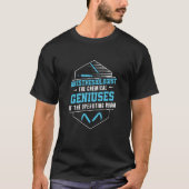 Anesthesiologist Geniuses Operating Room Anesthesi T-shirt (Voorkant)