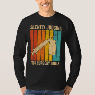 Anesthesioloog Anesthesiologie Uw Chirurg Beoordel T-shirt
