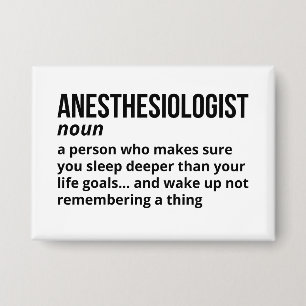 Anesthesioloog - Grappige taakdefinitie Button