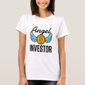 Angel Investor Investing Start Business T-shirt (Voorkant)