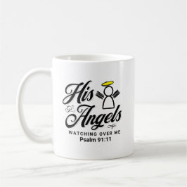 ANGEL WATCHING OVER ME PROMISE - Psalm 91:11 Koffiemok