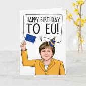 ANGELA MERKEL: Gelukkige verjaardag van de EU Kaart (Gele Bloem)
